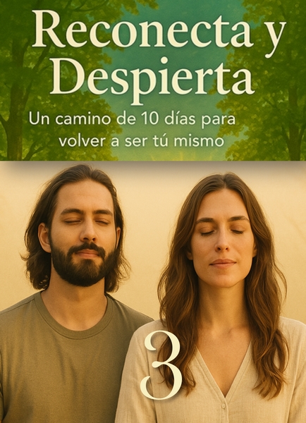 03/10 REESCRIBE TU VOZ INTERIOR 9 Día 3 del curso Reconecta y Despierta – Un camino de 10 días para volver a ser tú mismo